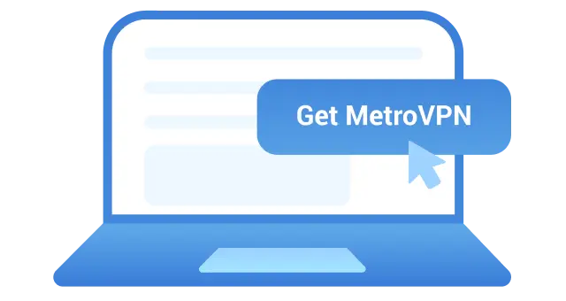 ลงชื่อ สำหรับบัญชี MetroVPN มันปกป้องกันอุปกรณ์ทั้งหมดของคุณครับ